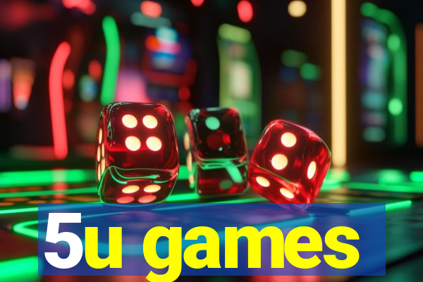 5u games